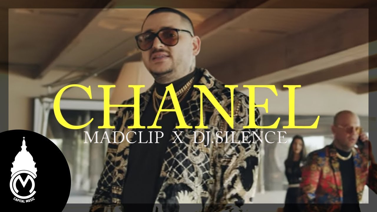 Mad Clip x DJ.Silence – Chanel