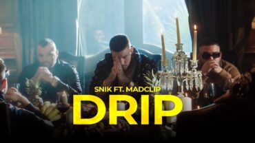 Snik feat Madclip – Drip