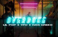 Lil Pop x Ivan Greko x Ypo – Overdose