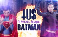 Tus – Batman ft Ανδρέας Λάμπρου