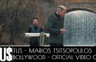 Tus x Μάριος Τσιτσόπουλος – Bollywood