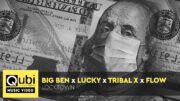 Big Ben x Lucky x TribalX x Flow – LockTown