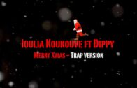 Ιουλία Κουκουβέ Ft Dippy – Merry Xmas – Trap Version