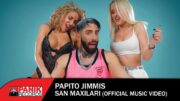 Papito Jimmis – Σαν Μαξιλάρι