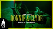 Thug Slime – Bonnie & Clyde